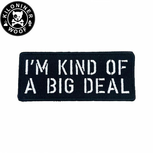 KILONINER キロナイナー カスタマイズ用パッチ I'm KIND OF A BIG DEAL Patch
