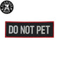 KILONINER キロナイナー カスタマイズ用パッチ Do Not Pet Red Line Patch