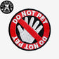 KILONINER キロナイナー カスタマイズ用パッチ Stop Do Not Pet Patch
