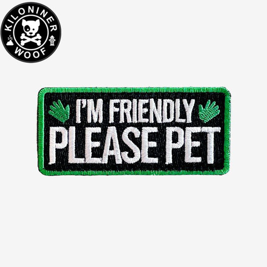 KILONINER キロナイナー カスタマイズ用パッチ I'm Friendly Please Pet Patch